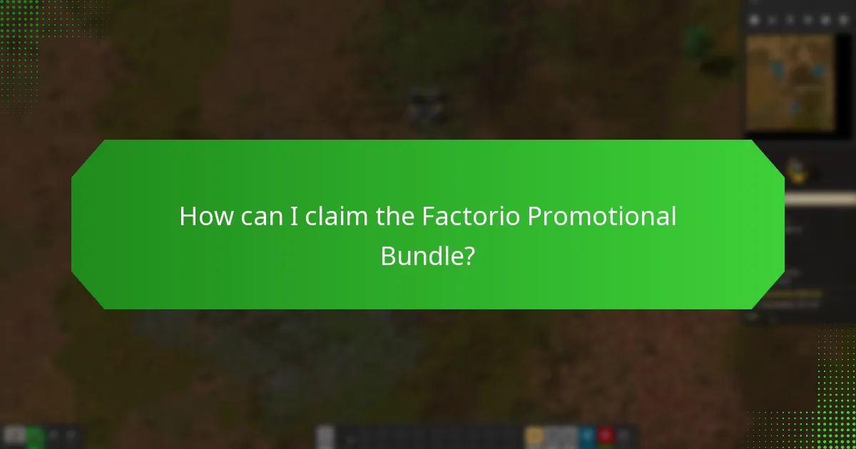 How can I claim the Factorio Promotional Bundle?