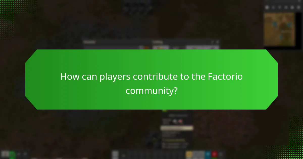 How can players contribute to the Factorio community?