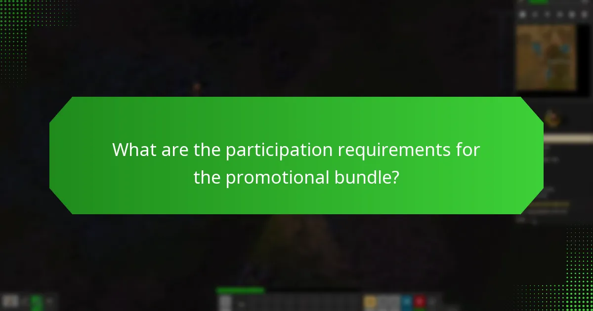 What are the participation requirements for the promotional bundle?